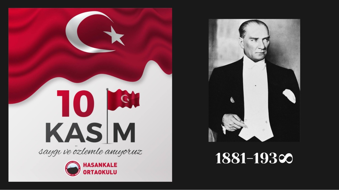 10 Kasım | Başöğretmen Gazi Mustafa Kemal ATATÜRK'ü Saygıyla Anıyoruz